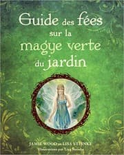 Tapa de Guide des fées sur la magye verte du jardin