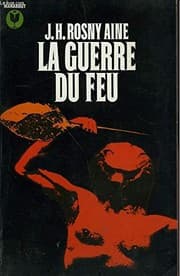Tapa de La guerre du feu / roman des ages farouches