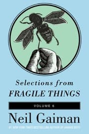 Tapa de Selections from Fragile Things, Volume 6