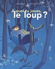 Tapa de À quoi tu joues, le loup ?