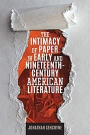 Tapa de The Intimacy of Paper in Early and Nineteenth-Century American Literature