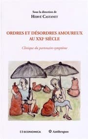 Tapa de Ordres et désordres amoureux au XXIe - clinique du partenaire-symptôme