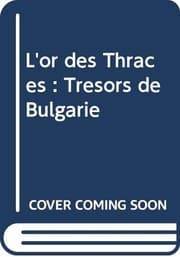 Tapa de or des thraces, tresors de bulgarie