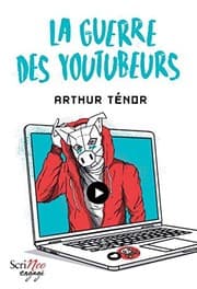 Tapa de La Guerre des youtubeurs