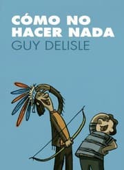 Tapa de Cómo no hacer nada