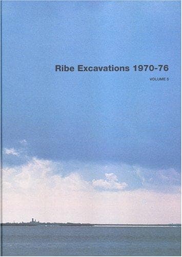 Tapa de Ribe Excavations 1970-76