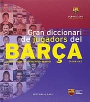Tapa de Gran diccionari de jugadors del Barça