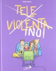 Tapa de Tele violenta ¡No!