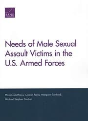 Tapa de Needs of Male Sexual Assault Victims in the U.S. Armed Forces