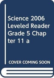 Tapa de SCIENCE 2006 LEVELED READER GRADE 5 CHAPTER 11 A