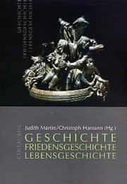 Tapa de Geschichte - Friedensgeschichte - Lebensgeschichte
