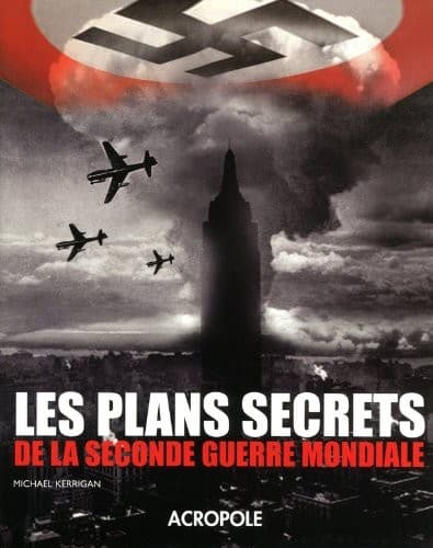 Tapa de Les plans secrets de la Seconde guerre mondiale