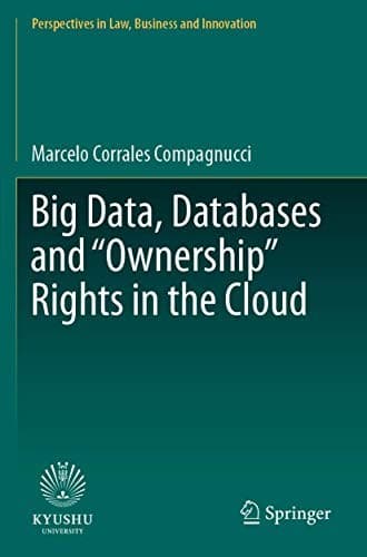 Tapa de Big Data, Databases and "Ownership" Rights in the Cloud