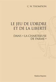 Tapa de LE JEU DE L'ORDRE ET DE LA LIBERTE DANS LA 'CHARTREUSE DE PARME'.
