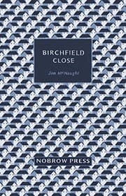 Tapa de Birchfield Close [Graphic Novel]