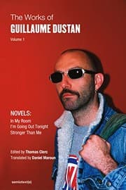 Tapa de The Works of Guillaume Dustan, Volume 1