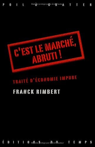 Tapa de C'est le marchÃ©, abruti !