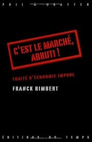Tapa de C'est le marchÃ©, abruti !
