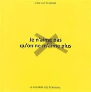 Tapa de Je n'aime pas qu'on ne m'aime plus