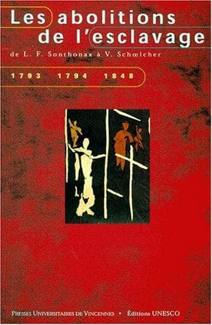Tapa de Les abolitions de l'esclavage