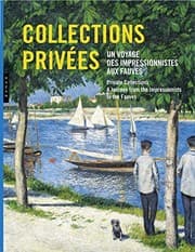 Tapa de Collections privées. Un voyage des impressionnistes aux fauves.