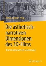 Tapa de Die ästhetisch-narrativen Dimensionen des 3D-Films