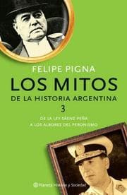 Tapa de Mitos de La Historia Argentina 3