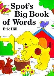 Tapa de Spot's Big Book of Words (Spot)