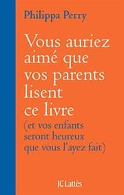 Tapa de Vous auriez aimé que vos parents lisent ce livre