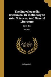 Tapa de The Encyclopaedia Britannica, Or Dictionary Of Arts, Sciences, And General Literature