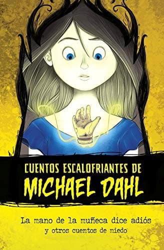 Tapa de La mano de la muñeca dice adiós