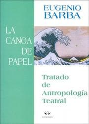 Tapa de Canoa de Papel - Tratado de Antropologia Teatral