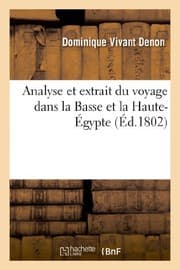 Tapa de Analyse et extrait du voyage dans la Basse et la Haute-Égypte