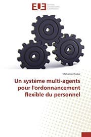 Tapa de Un système multi-agents pour l'ordonnancement flexible du personnel