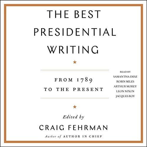 Tapa de The Best Presidential Writing