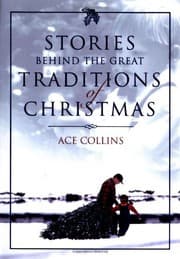 Tapa de Stories Behind the Great Traditions of Christmas (Stories Behind Books)