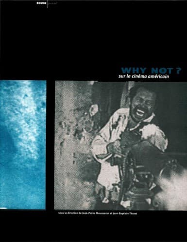 Tapa de Why Not ? Sur le cinéma américain