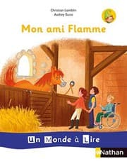 Tapa de Un monde à lire - série blanche - Album 3 CP Mon amie Flamme 2019