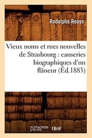Tapa de Vieux noms et rues nouvelles de Strasbourg