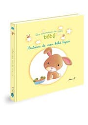 Tapa de HISTOIRE DE MON BEBE LAPIN