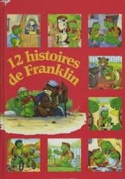 Tapa de 12 histoires de franklin volume 2