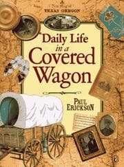 Tapa de Daily Life in a Covered Wagon