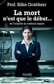 Tapa de La mort n'est que le début... de l'enquête du médecin légiste