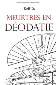 Tapa de Meurtres en Déodatie