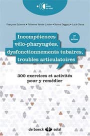 Tapa de Incompetences velo-pharyngées dysfonctionnements tubaires troubles articulatoi