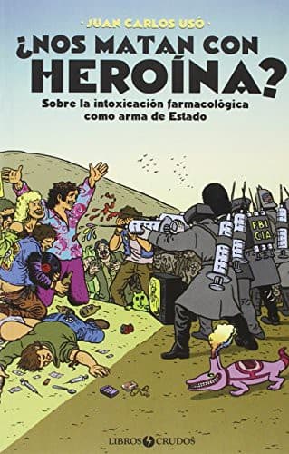 Tapa de ¿Nos matan con heroína?