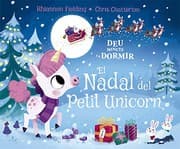 Tapa de Deu minuts i a dormir. El Nadal del Petit Unicorn