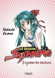 Tapa de LE DESSIN JAP ANIME 2 EXPRIMER LES EMOTIONS