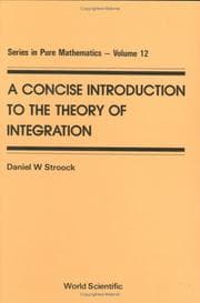 Tapa de A concise introduction to the theory of integration