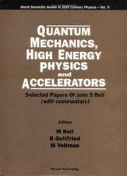Tapa de Quantum mechanics, high energy physics and accelerators